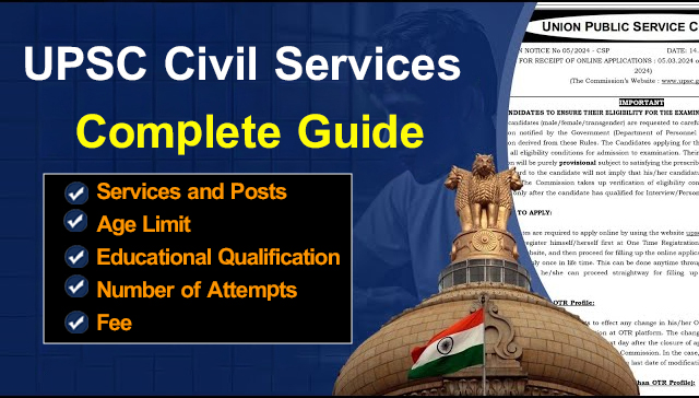 UPSC Civil Services Complete Guide banner showing key topics — Services and Posts, Age Limit, Educational Qualification, Number of Attempts, and Fee